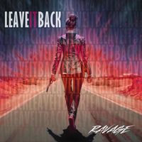 Ravage - Leave It Back