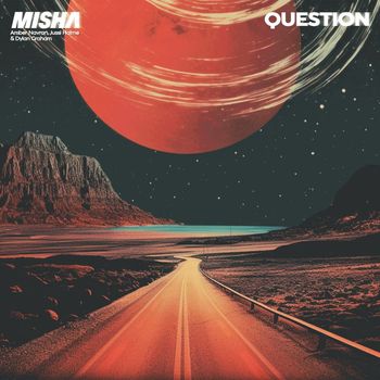 Misha - Question