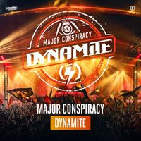 Major Conspiracy - Dynamite