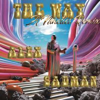 Alex Sadman - The way (a nineties remix)