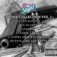 SLIGHT - Phonk Collection Vol. 1 (Explicit)
