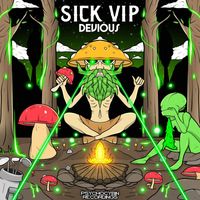 Devious - Sick (VIP Mix)