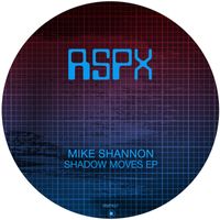 Mike Shannon - Shadow Moves EP