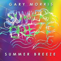 Gary Morris - Summer Breeze