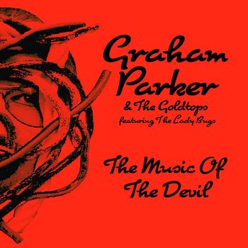 Graham Parker - The Music Of The Devil