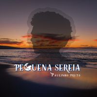 Paulinho Preto - Pequena Sereia
