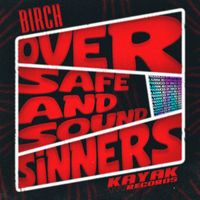 Birch - Safe and Sound