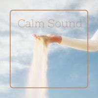 Deep Calm - Calm Sound