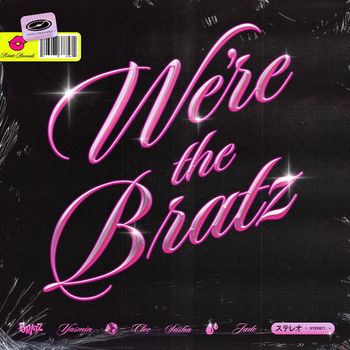 Bratz - We're The Bratz