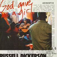 Russell Dickerson - God Gave Me A Girl (Acoustic)