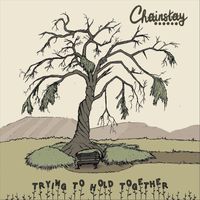 Chainstay - Trying to Hold Together