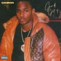 Cam'Ron - Go & Get It (Explicit)