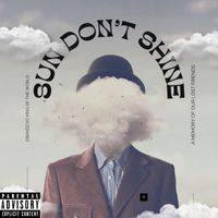 DBANDZ KC - Sun Don't Shine (Explicit)