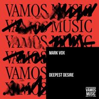 Mark Vox - Deepest Desire