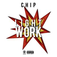 Chip - Light Work