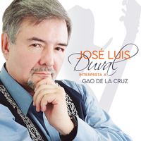 José Luis Duval - Interpreta a Gao de la Cruz