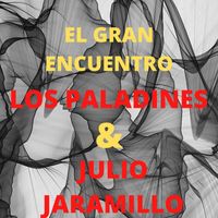 Julio Jaramillo - El Gran Encuentro