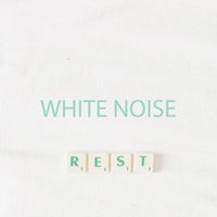 ABC SLEEP - White Noise for Rest