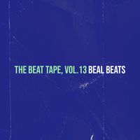 Beal Beats - The Beat Tape, Vol.13