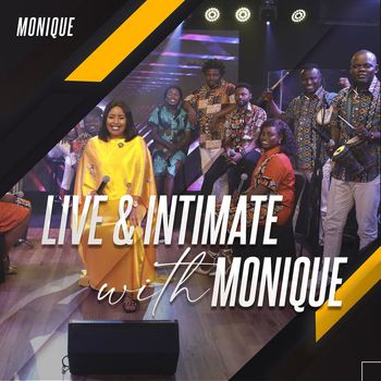 Monique - Live & Intimate With Monique (Live)