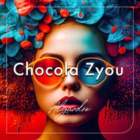 Alejandro - Chocola Zyou (Explicit)