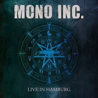MONO INC. - Mono Inc. (Live in Hamburg)