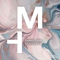 Daniel Orpi - Muevete EP
