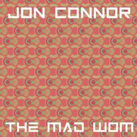 Jon Connor - The Mad Wom