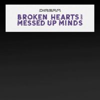 D:Ream - Broken Hearts & Messed Up Minds - The Remix Album