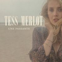 Tess Merlot - Une passante