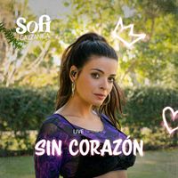 Sofia Gazzaniga - Sin Corazón (Live Session) (Explicit)
