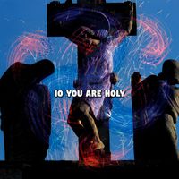 Christian Hymns - 10 You Are Holy