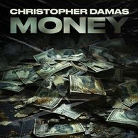 Christopher Damas - MONEY