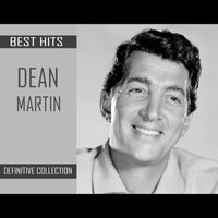 Dean Martin - Dean Martin Definitive Collection Best Hits
