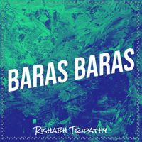 Rishabh Tripathy - Baras Baras