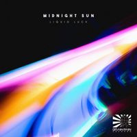 Liquid Luck - Midnight Sun