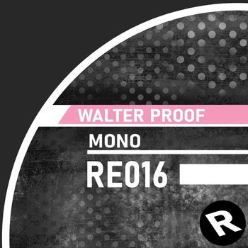 Walter Proof - Mono