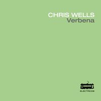 Chris Wells feat. Mike Eaves - Verbena