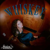 Jessica Woodlee - Whiskey