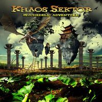 Khaos Sektor - Psychedelic Adventure (Explicit)