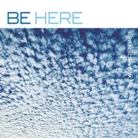 Be - Here