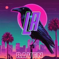 Raven - LA (Explicit)