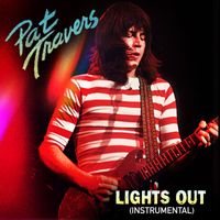 Pat Travers - Lights Out (2023 Remaster) [Instrumental]