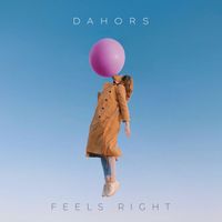Dahors - Feels Right