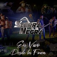 Sierra Negra - En Vivo Desde La Finca (En Vivo)