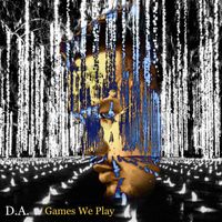 D.A. - Games We Play
