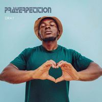 Dray - Prayerpetion