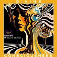 Alejandro - Divine Consciousness (Radio)