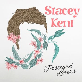 Stacey Kent - Postcard Lovers