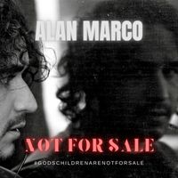 Alan Marco - God's Children Are Not For Sale